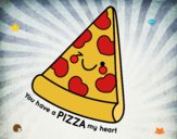 You have a pizza my heart