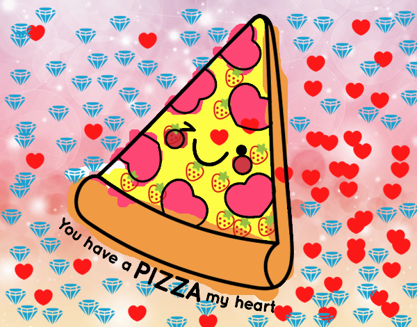 You have a pizza my heart