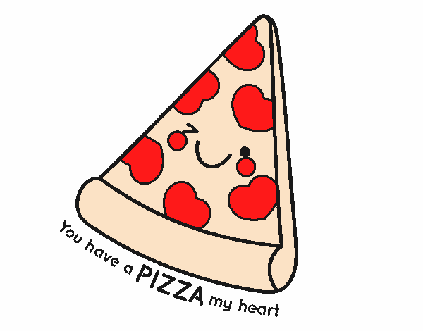 You have a pizza my heart