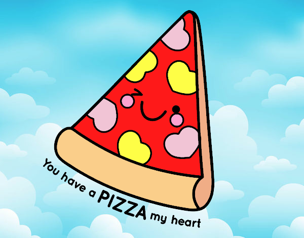 You have a pizza my heart