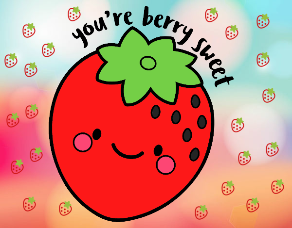 you berry sweet