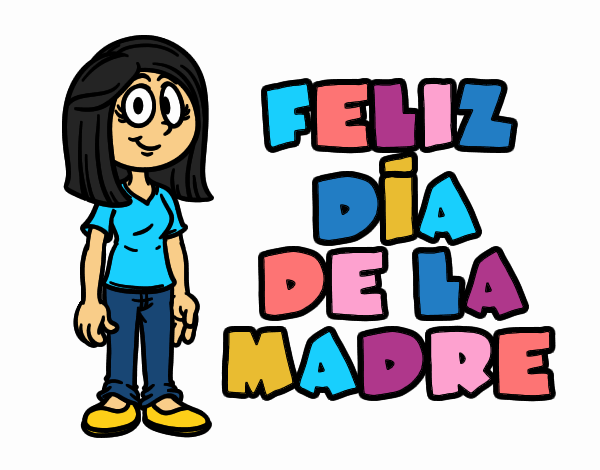 Feliz día de la madre