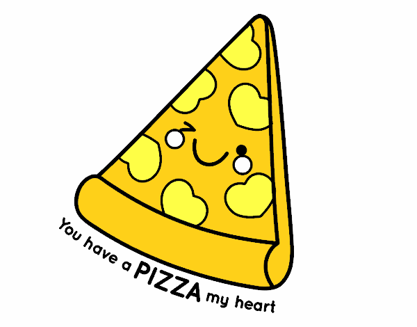 You have a pizza my heart