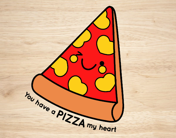 You have a pizza my heart