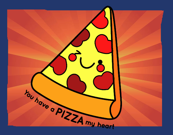 You have a pizza my heart