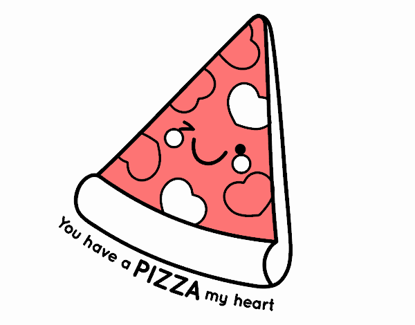 You have a pizza my heart