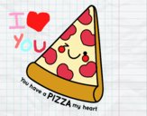 You have a pizza my heart