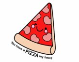 You have a pizza my heart