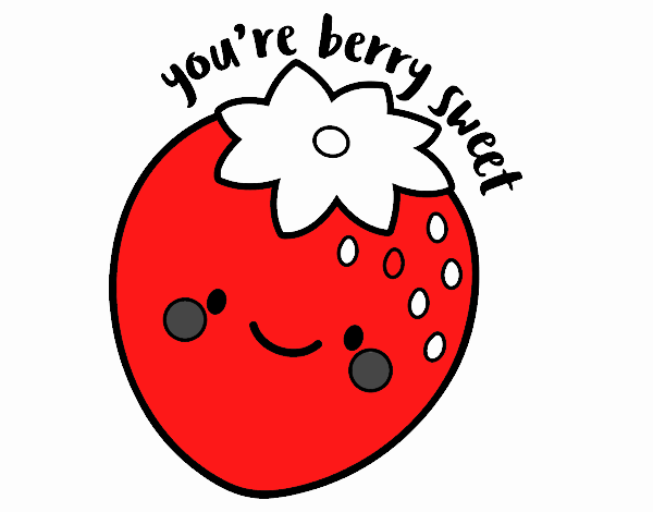 You're berry sweet