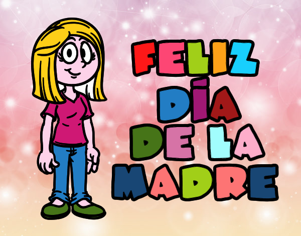 Feliz día de la madre