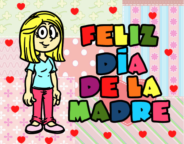 Feliz día de la madre