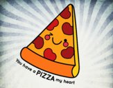 You have a pizza my heart