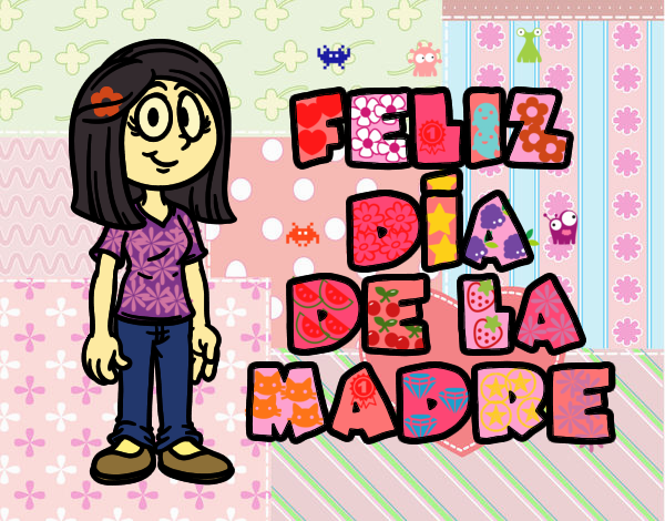 Feliz día de la madre