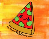 You have a pizza my heart