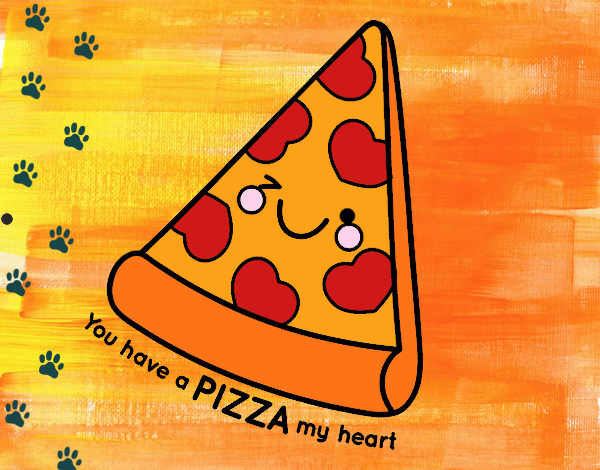 You have a pizza my heart