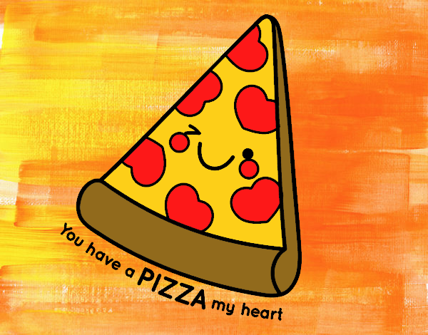 You have a pizza my heart