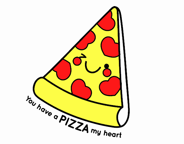 You have a pizza my heart