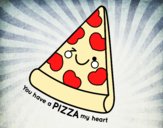 You have a pizza my heart