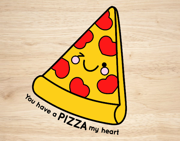 You have a pizza my heart