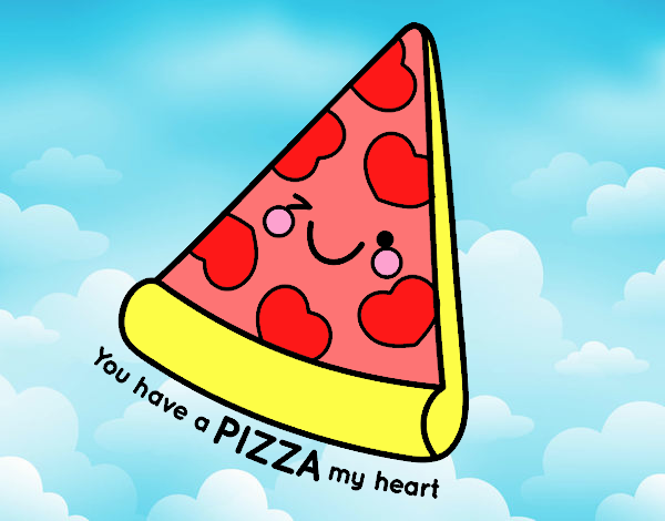 You have a pizza my heart