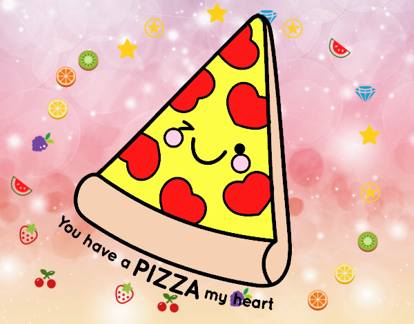 You have a pizza my heart