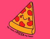 You have a pizza my heart