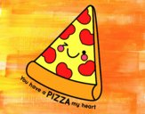 You have a pizza my heart