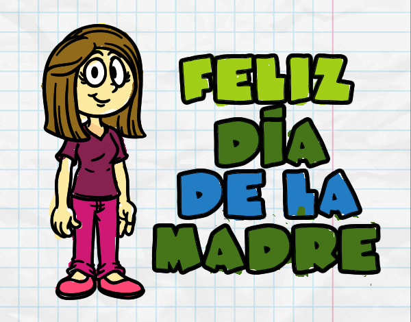 Feliz día de la madre