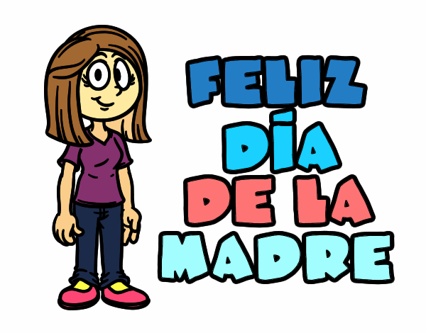 Feliz día de la madre