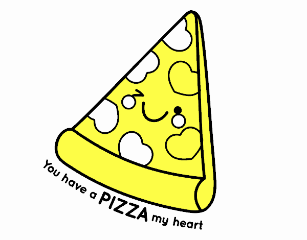 You have a pizza my heart