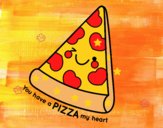 You have a pizza my heart