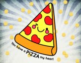 You have a pizza my heart