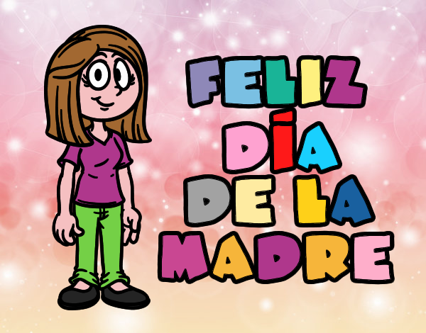 Feliz día de la madre