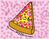 You have a pizza my heart