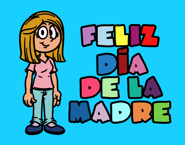 Feliz día de la madre