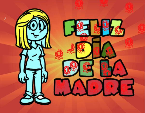 Feliz día de la madre