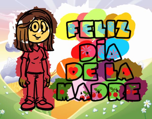 Feliz día de la madre