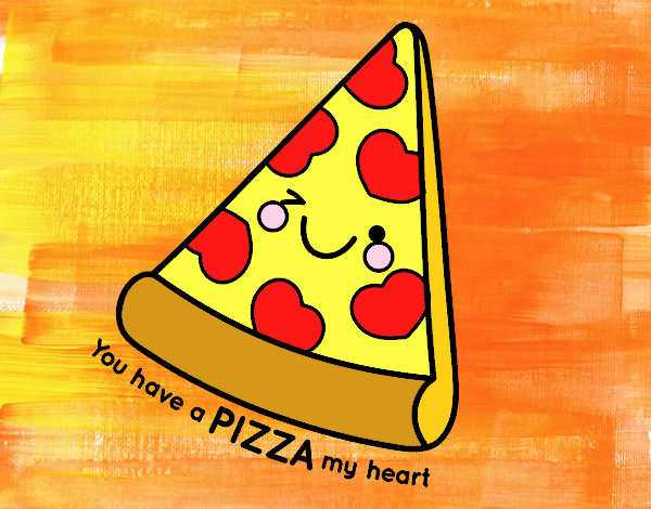 You have a pizza my heart