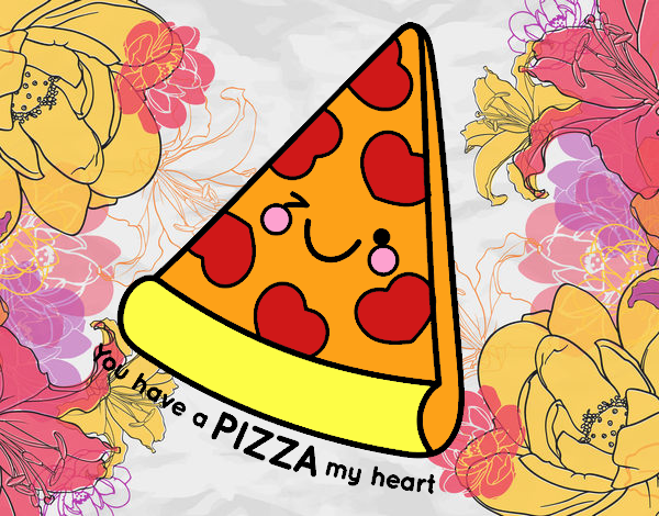 You have a pizza my heart