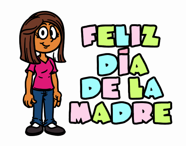 Feliz día de la madre