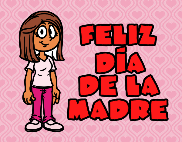 feliz día de la madre