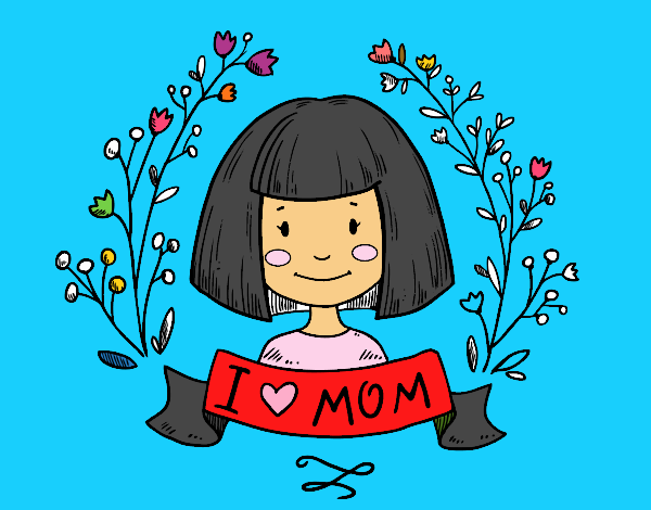 I love mom