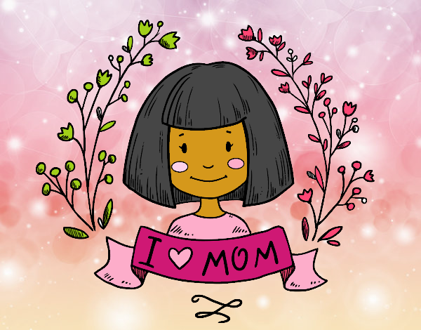 I love mom