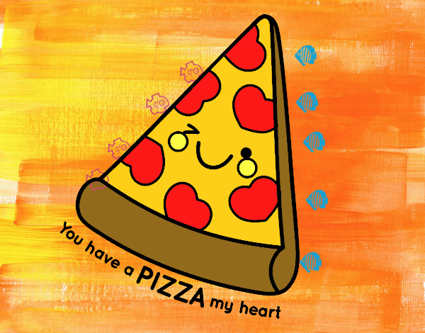 You have a pizza my heart