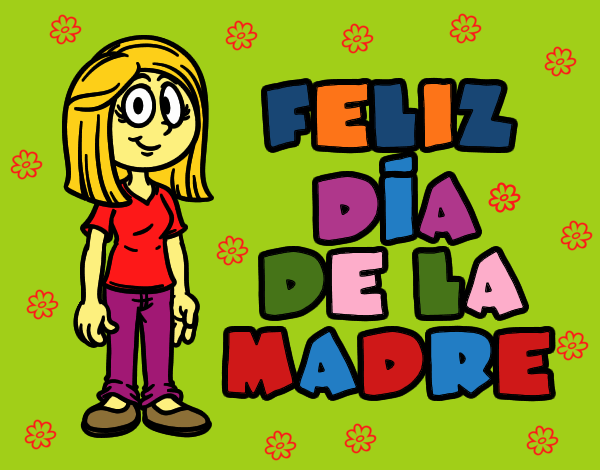 Feliz día de la madre