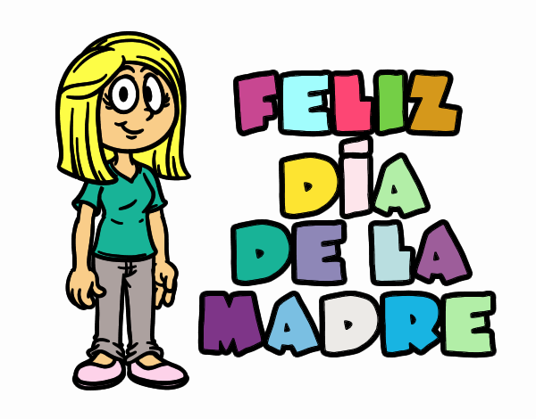 Feliz día de la madre