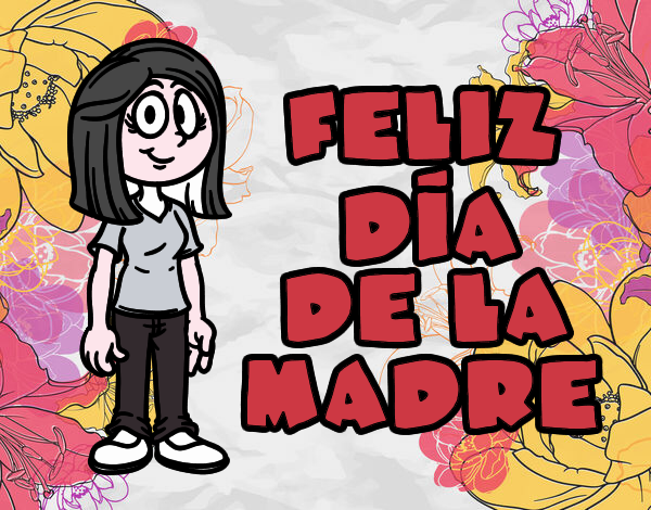 Feliz día de la madre