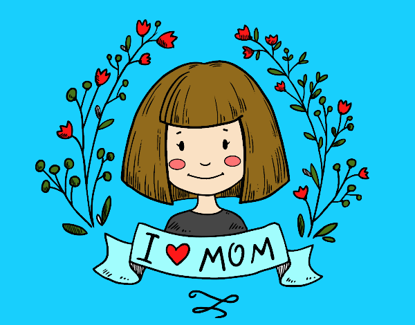 I love mom