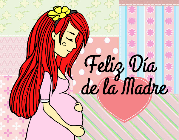 FELIZ DIA DE LAS MADRES