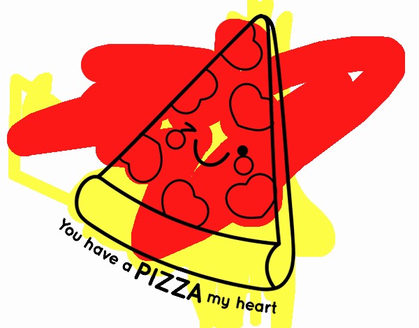 You have a pizza my heart